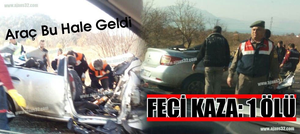 Feci Kaza: 1 Ölü