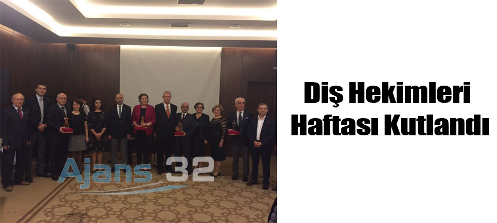 Diş Hekimleri Haftası Kutlandı