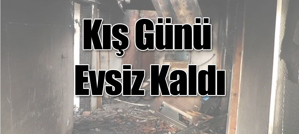 Kış Günü Evsiz Kaldı