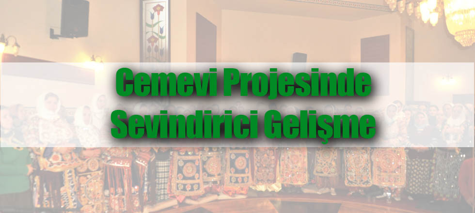 Cemevi Projesinde Sevindirici Gelişme