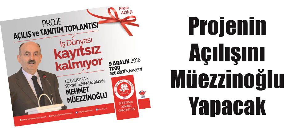 Projenin Açılışını Bakan Müezzinoğlu Yapacak