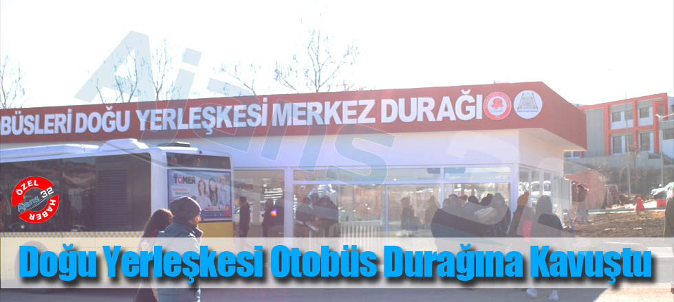 Doğu Kampüsü Kapalı Otobüs Durağına Kavuştu