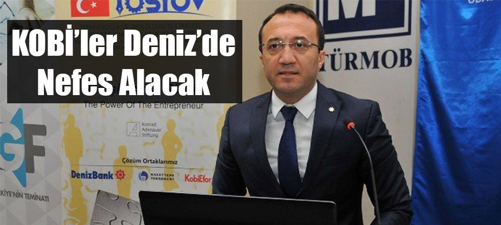 KOBİ'ler Deniz'de Nefes Alıyor