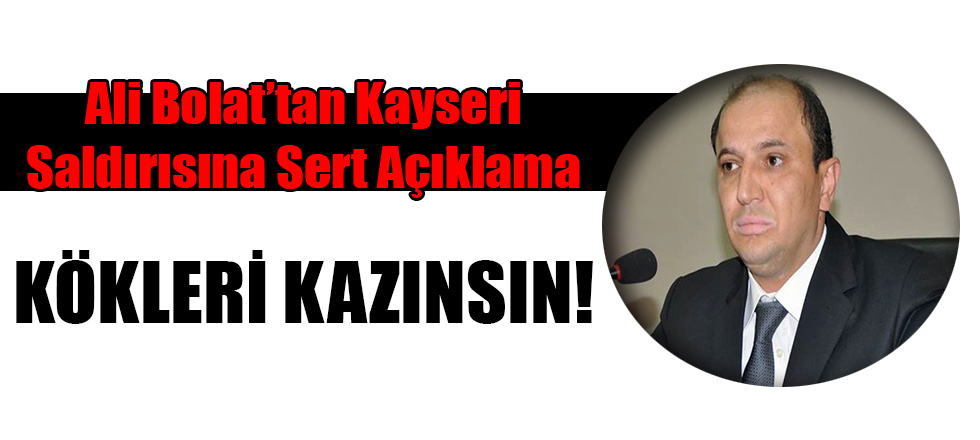 Kökünüz Kazınsın!