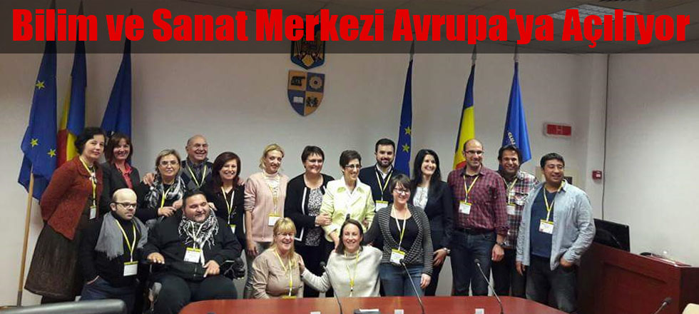 Bilim ve Sanat Merkezi Avrupa'ya Açılıyor