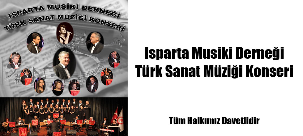 Isparta Musiki Derneği Türk Sanat Müziği Konseri