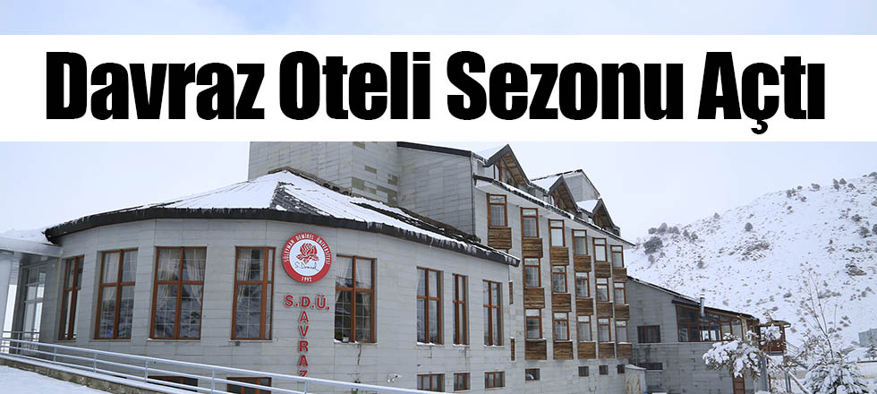Davraz Otel Sezonu Açtı
