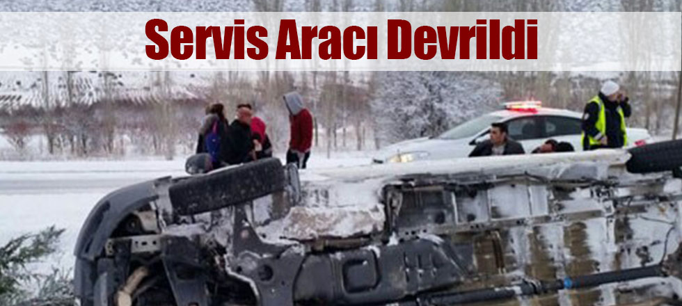Servis Aracı Devrildi 4 Yaralı