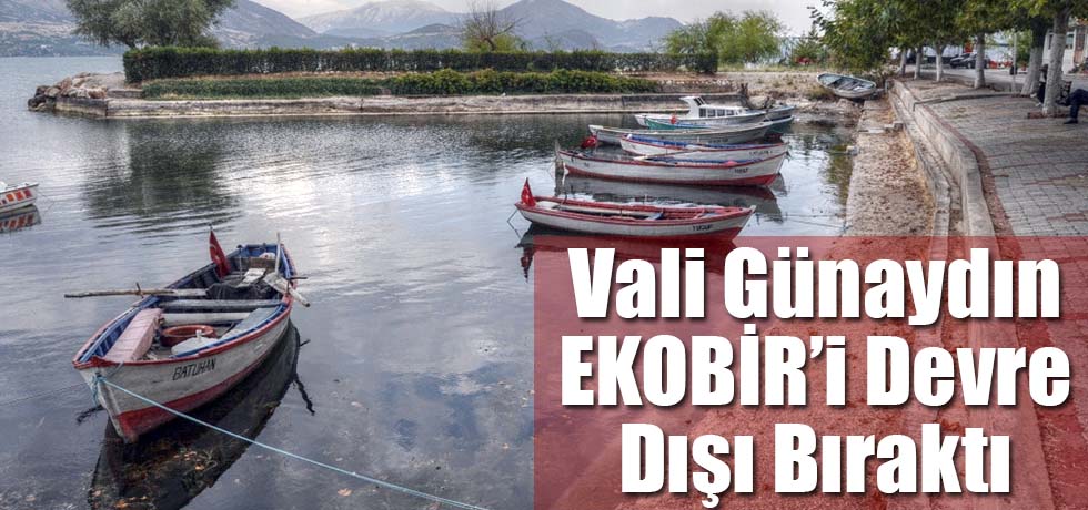 Vali EKOBİR'i Devre Dışı Braktı