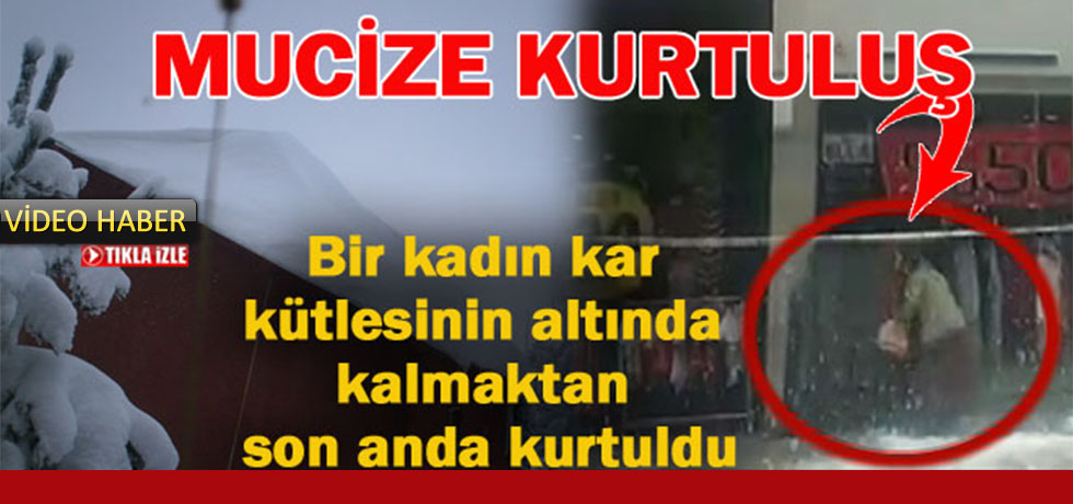 Kar Kütlesinin Altında Kalmaktan Böyle Kurtuldu (Video Haber)