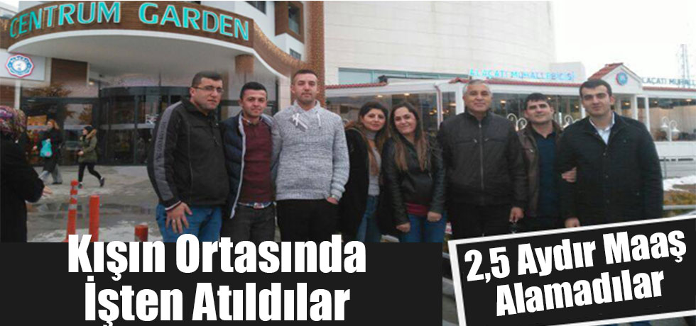 Kışın Ortasında İşten Atıldılar