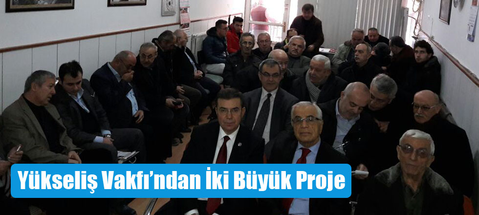 Yükseliş Vakfı’ndan İki Büyük Proje
