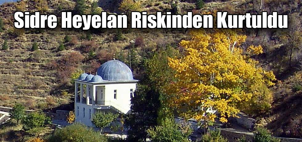 Sidre Heyelan Riskinden Kurtuldu