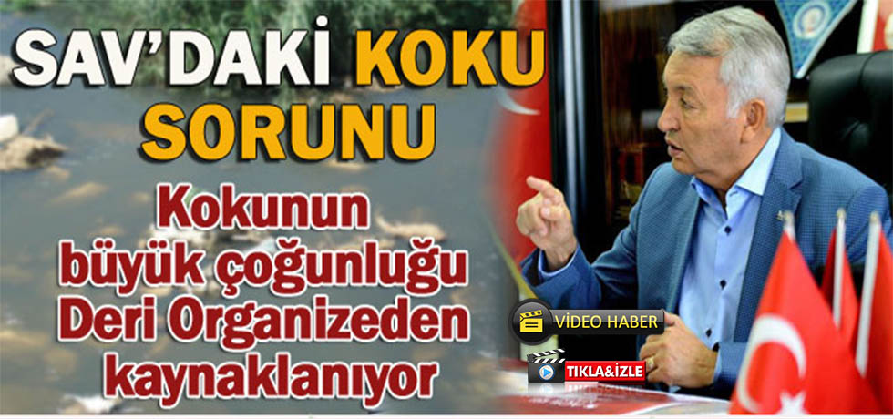 Sav'daki Koku Sorunu (Video Haber)