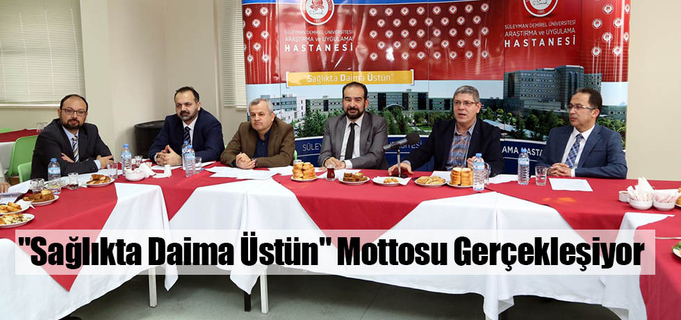 "Sağlıkta Daima Üstün" Mottosu Gerçekleşiyor
