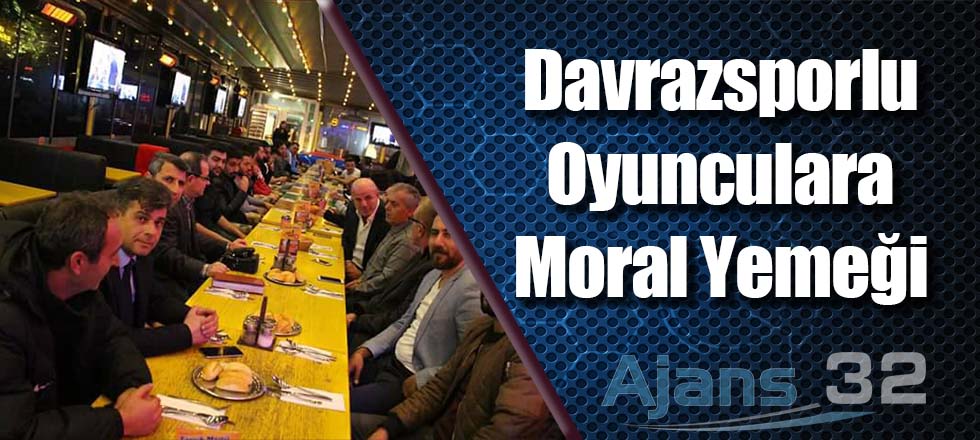 Davrazsporlu Oyunculara Moral Yemeği