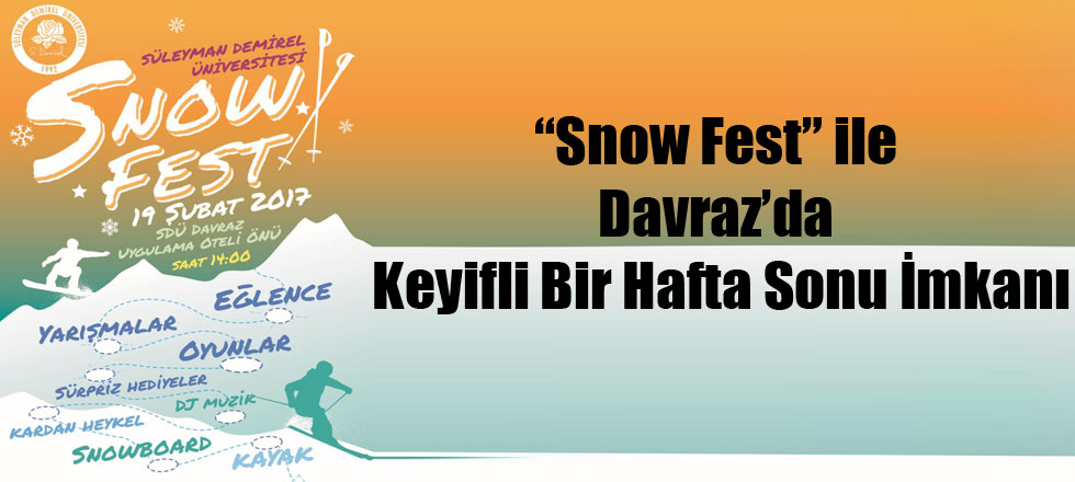 “Snow Fest” ile Davraz’da Keyifli Bir Hafta Sonu İmkanı