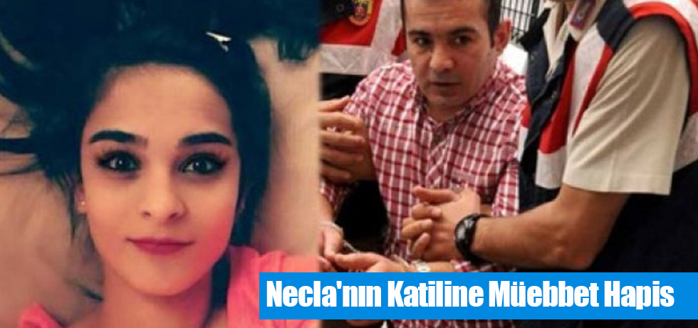 Necla'nın Katiline Müebbet Hapis