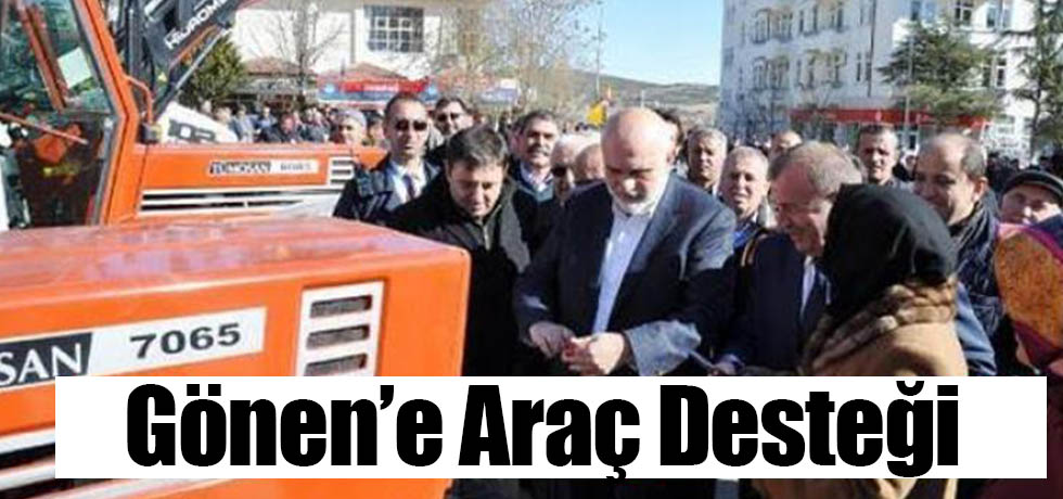 Gönen'e Araç Desteği