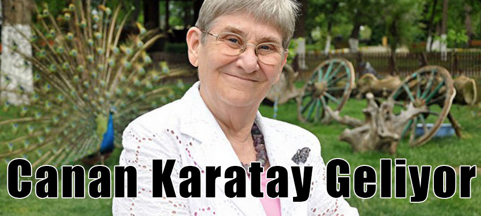 Canan Karatay Geliyor