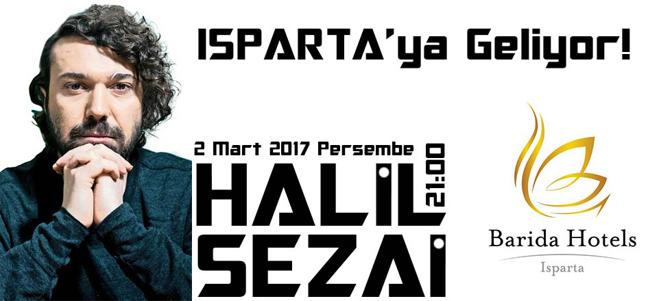 Halil Sezai Isparta'ya Geliyor