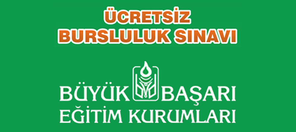 Büyük Başarı'dan Ücretsiz Bursluluk Sınavı