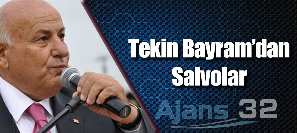 Tekin Bayram'dan Salvolar