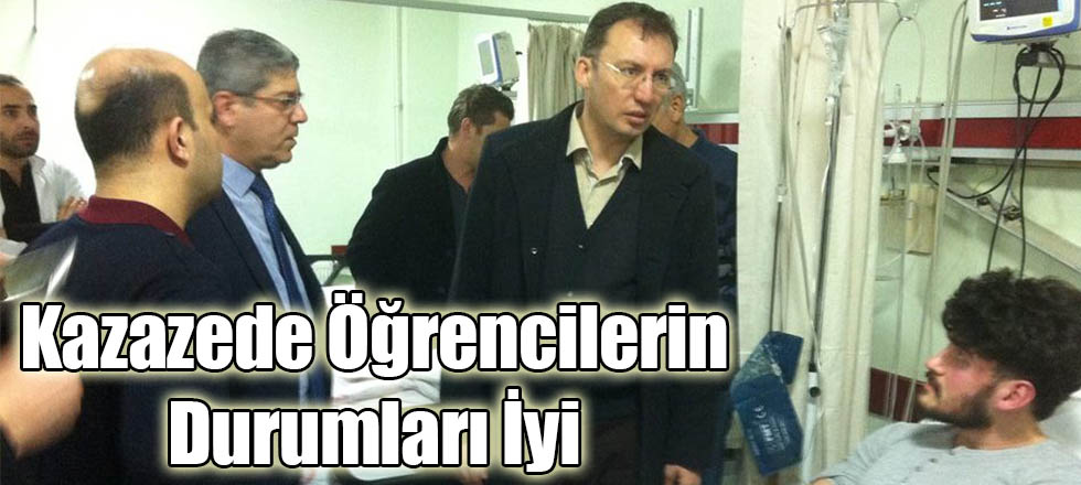 Kazazede Öğrencilerin Durumları İyi
