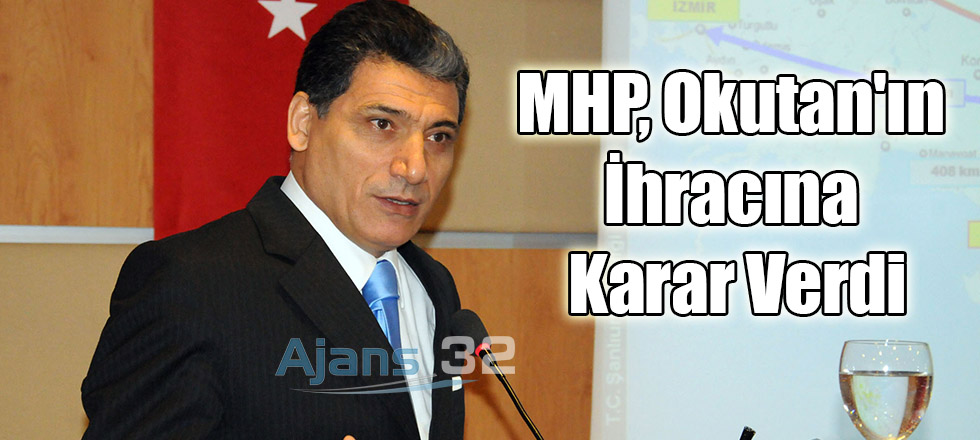 MHP Okutan'ın İhracına Karar Verdi