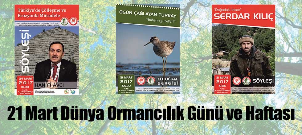 SDÜ'de 21 Mart Dünya Ormancılık Günü ve Haftası