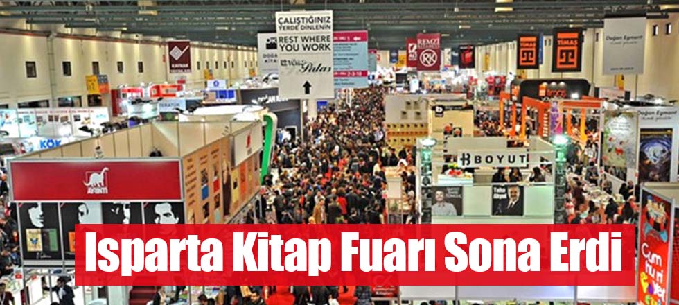 Isparta Kitap Fuarı Sona Erdi