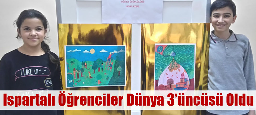 Ispartalı Öğrenciler Dünya 3’üncüsü Oldu