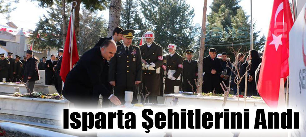 Isparta Şehitlerini Andı