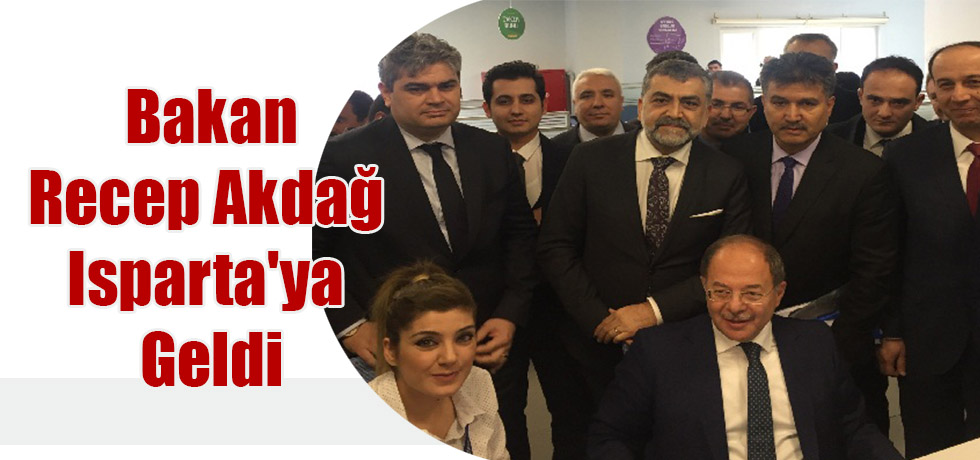 Sağlık Bakanı Recep Akdağ Isparta'ya Geldi