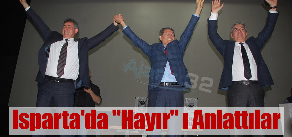 Isparta'da "Hayır" ı Anlattılar