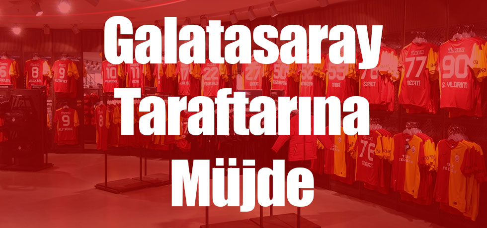 Galatasaray Taraftarına Müjde