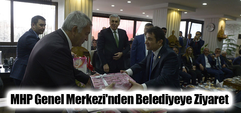 MHP Genel Merkezi'nden Belediyeye Ziyaret