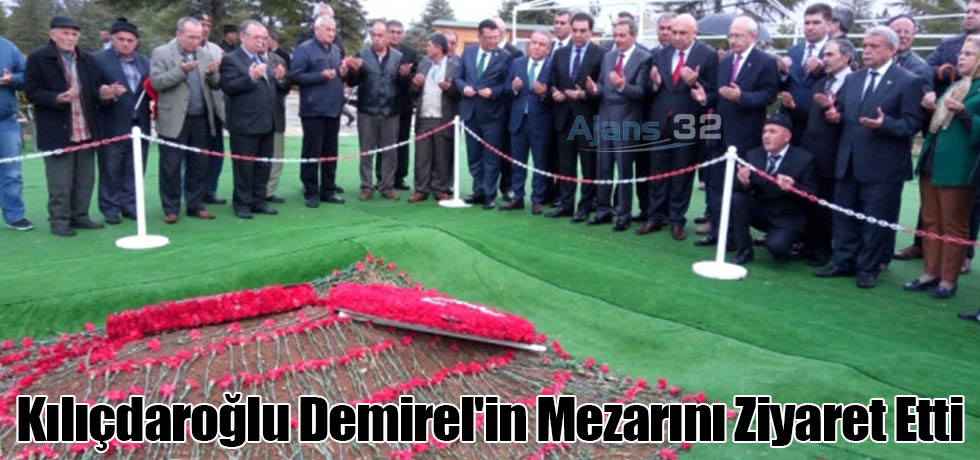 Kılıçdaroğlu Demirel'in Mezarını Ziyaret Etti