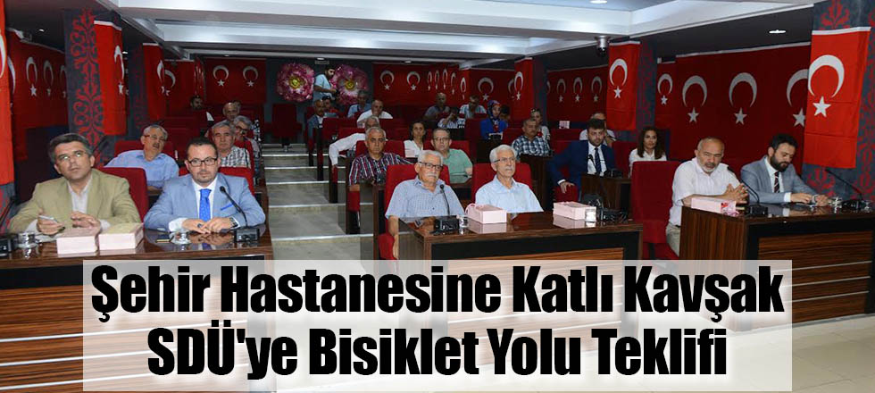 Şehir Hastanesine Katlı Kavşak, SDÜ'ye Bisiklet Yolu Teklifi