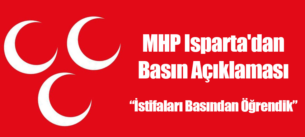 MHP Isparta'dan Basın Açıklaması