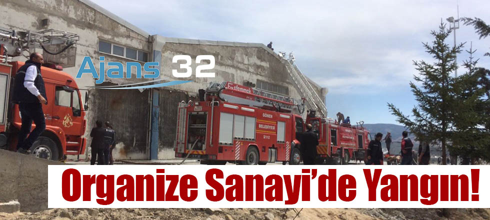 Süleyman Demirel Organize Sanayi'de Yangın!