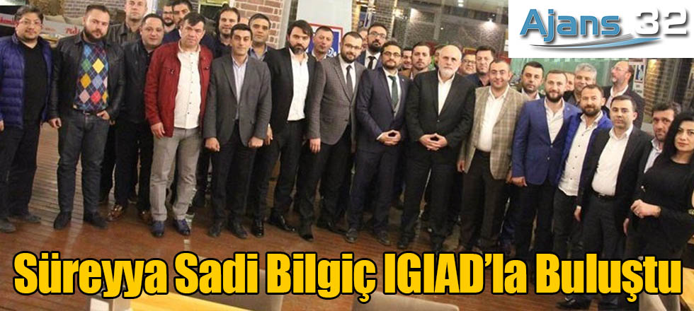 Süreyya Sadi Bilgiç IGIAD'la Buluştu
