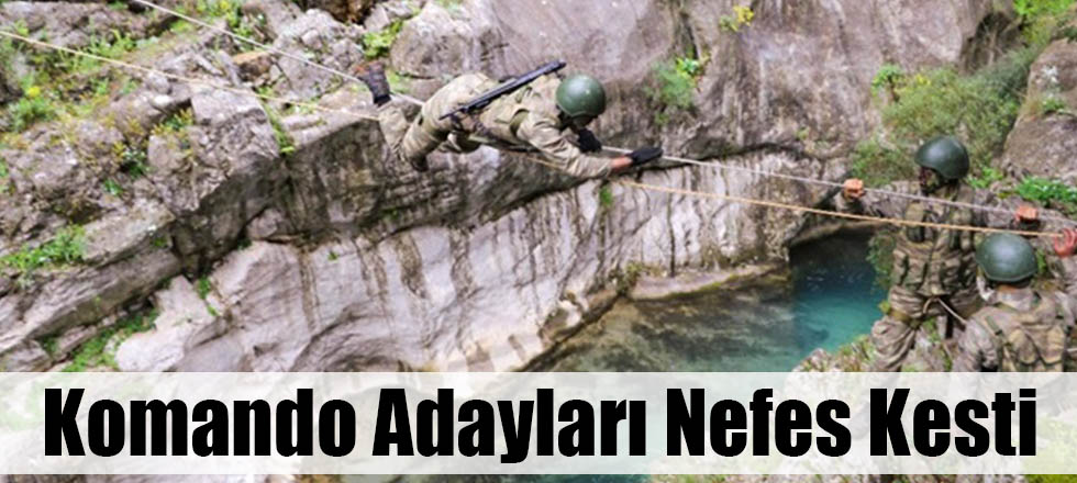Komando Adayları Nefes Kesti