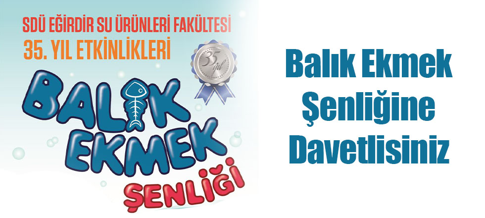 Balık Ekmek Şenliğine Davetlisiniz