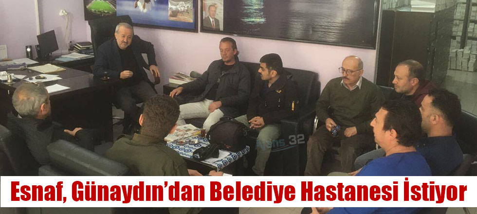 Esnaf, Günaydın’dan Belediye Hastanesi İstiyor