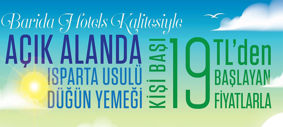 Barida Hotels Kalitesiyle Isparta Usulü Düğün Yemeği