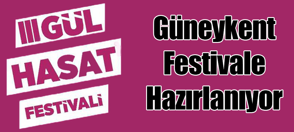 Güneykent Festivale Hazırlanıyor