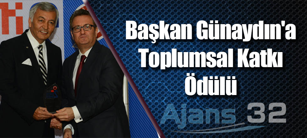 Başkan Günaydın'a Toplumsal Katkı Ödülü