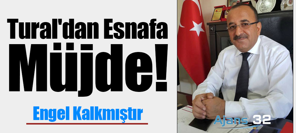 Başkan Tural'dan Esnafa Müjde!
