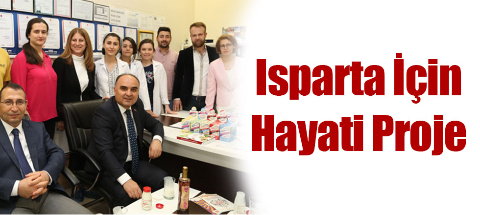 Isparta İçin Hayati Proje